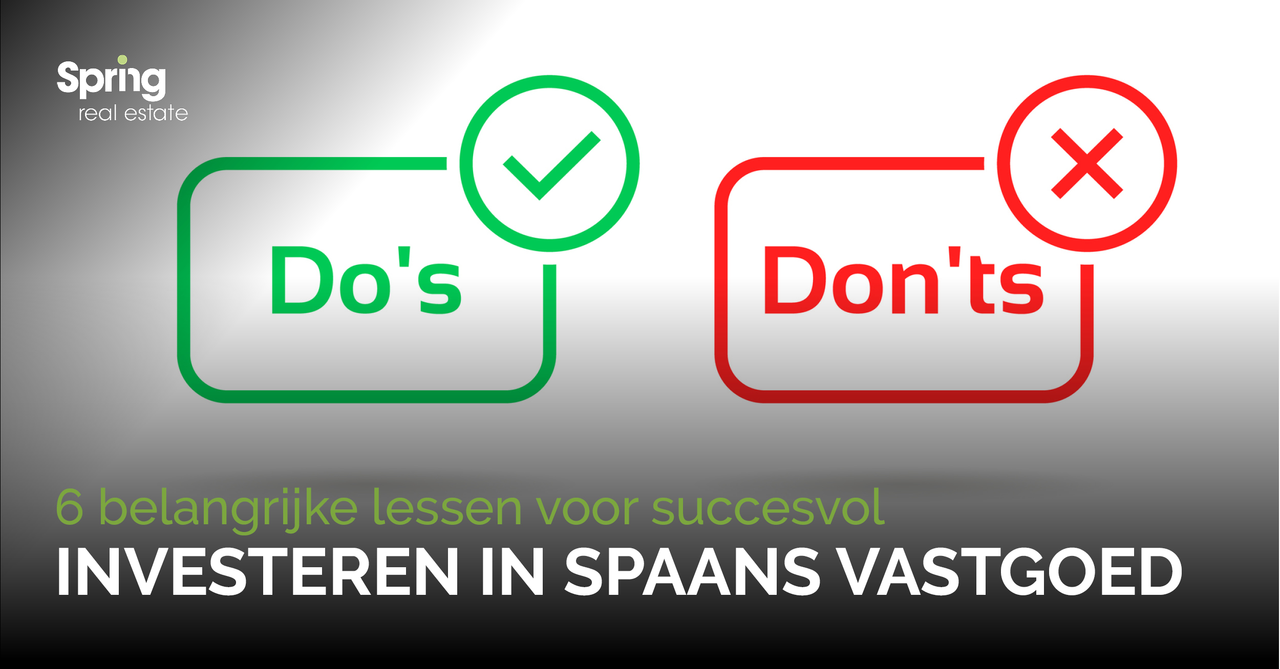 6 belangrijke lessen voor succesvol investeren in Spaans vastgoed
