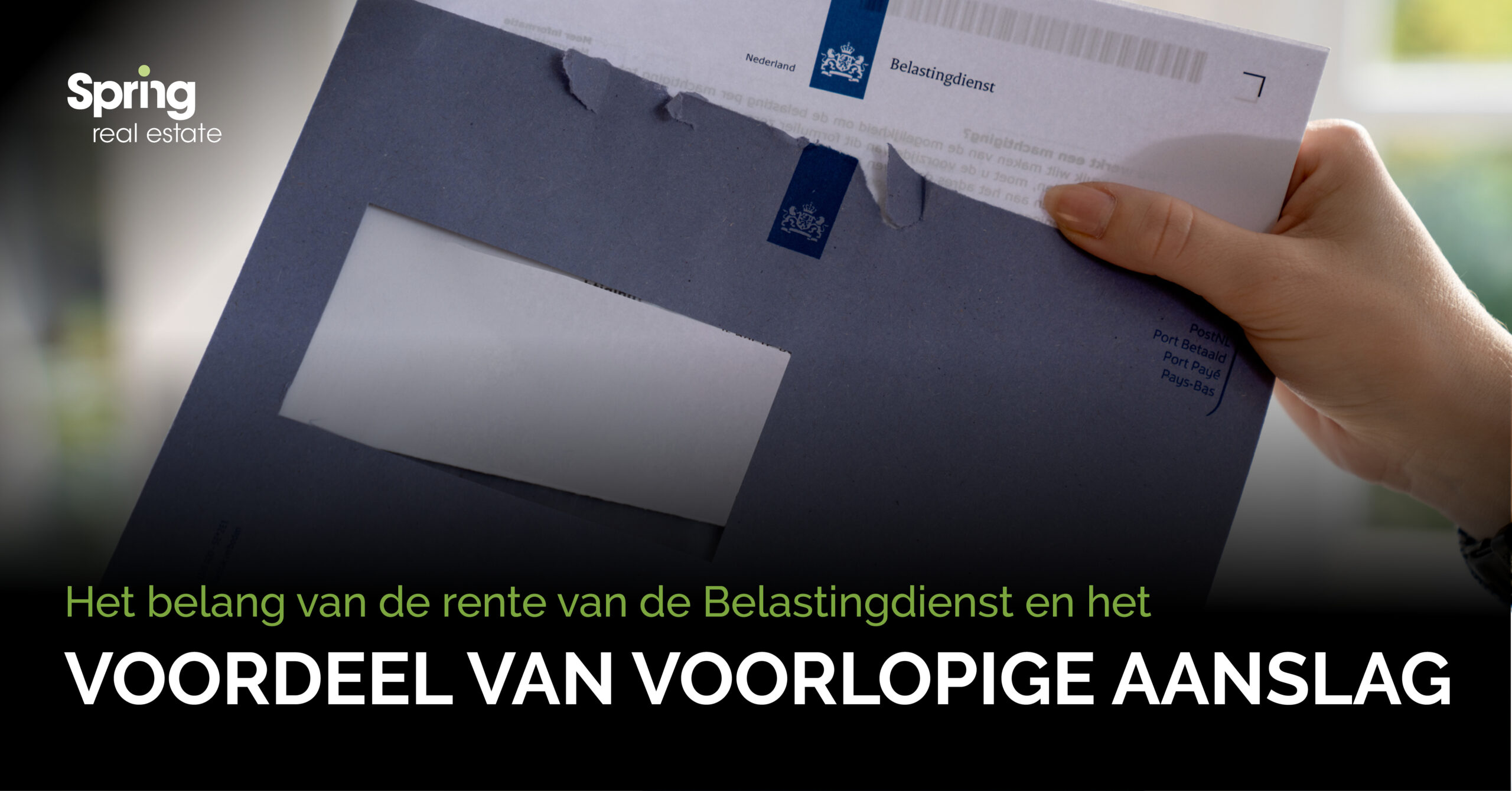 Het Belang van de Rente van de Belastingdienst en het Voordeel van een Voorlopige Aanslag