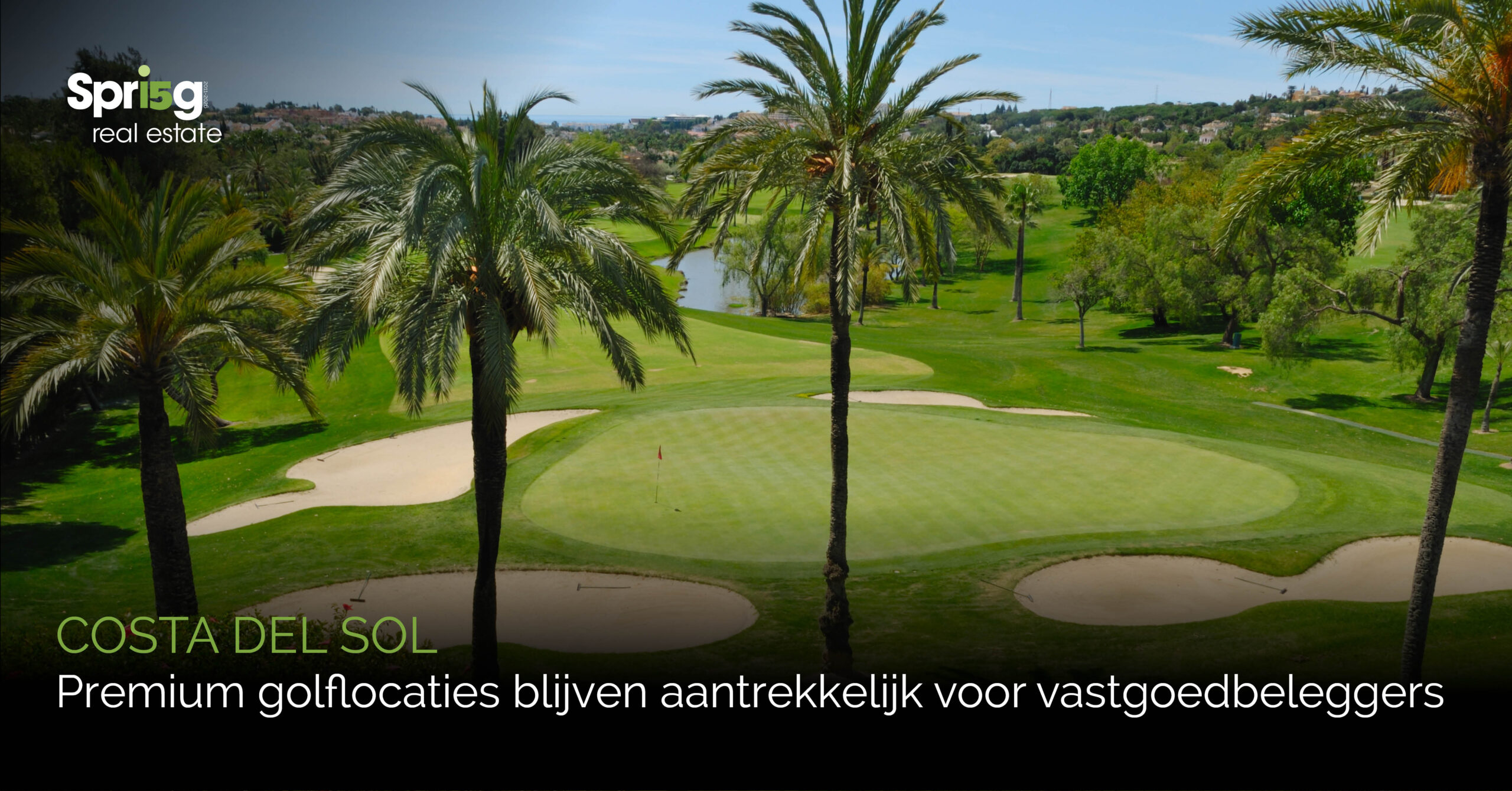 Waarom premium golflocaties aantrekkelijk blijven voor vastgoedbeleggers